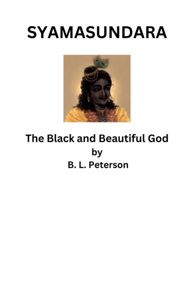 Syamusundara - The Black and Beautiful God