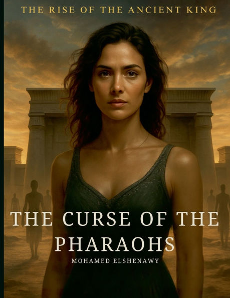 The Curse of the Pharaohs