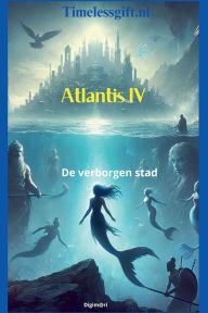 Title: Atlantis IV De verborgen stad, Author: Digim@ri