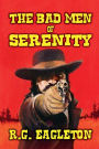 The Bad Men of Serenity