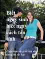 Biết ngày sinh biết ngay cách tán tỉnh (Biet ngay sinh biet ngay cach tan tinh)