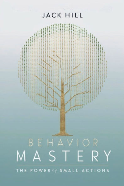 Behavior Mastery