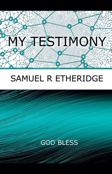 My Testimony