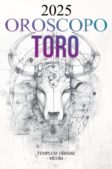 Oroscopo Toro 2025