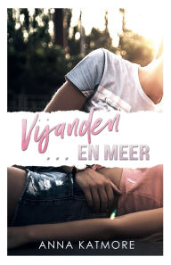 Title: Vijanden... en meer, Author: Anna Katmore