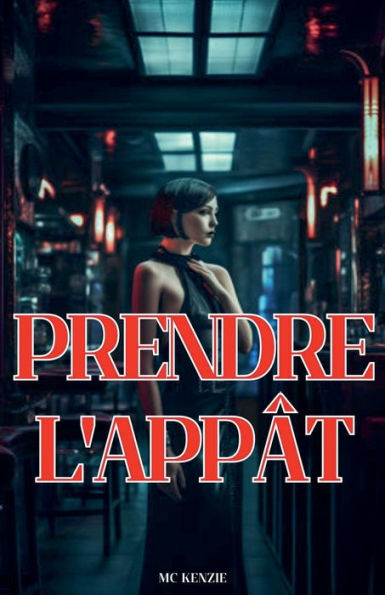 Prendre l'appï¿½t