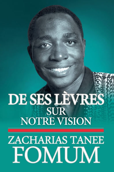 De Ses Lï¿½vres: Sur Notre Vision