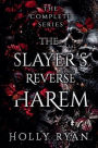 The Slayer's Reverse Harem: The Complete Series