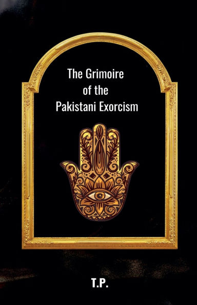 the Grimoire of Pakistani Exorcism