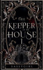 The Keeper of the House