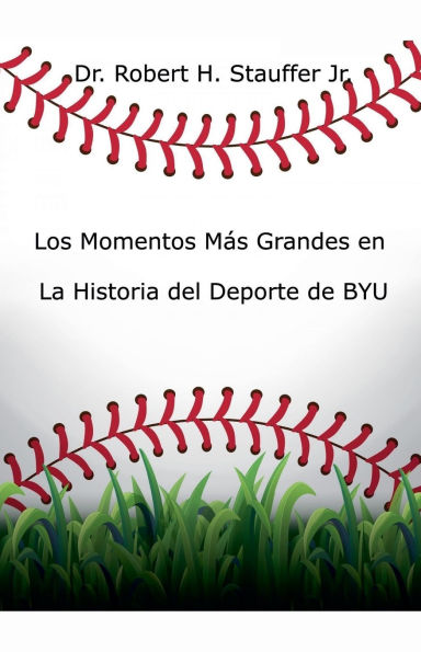 Los Momentos Mï¿½s Grandes en la Historia del Deporte de BYU