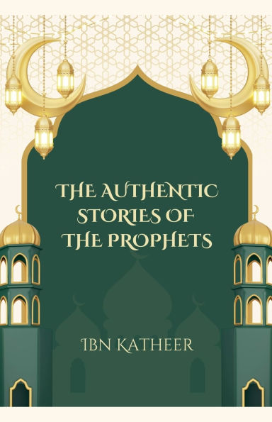 the Authentic Stories of Prophets