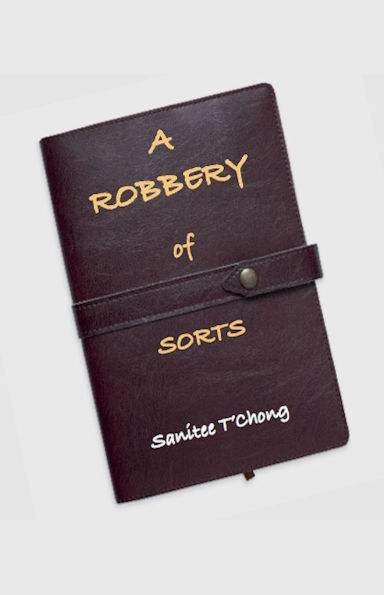 A Robbery of Sorts