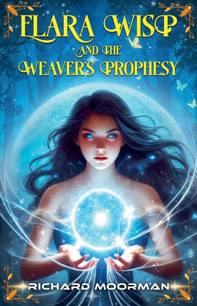 Elara Wisp and The Weaver's Prophesy