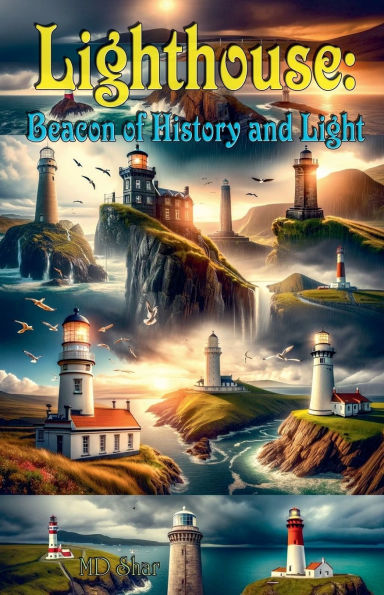 Lighthouse: Beacon of History and Light