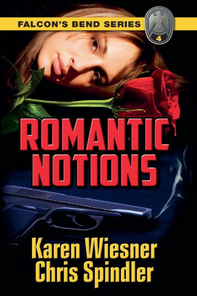 Falcon's Bend Series, Book 4: Romantic Notions