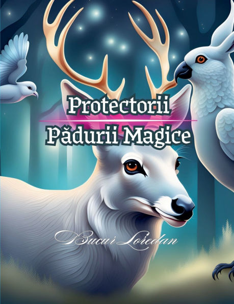 Protectorii Pădurii Magice