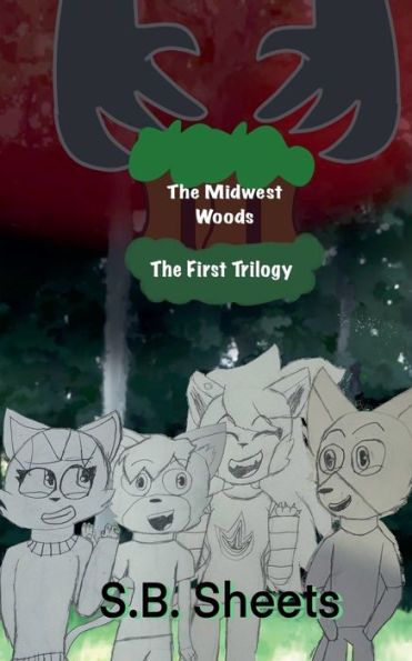 The Midwest Woods: First Trilogy