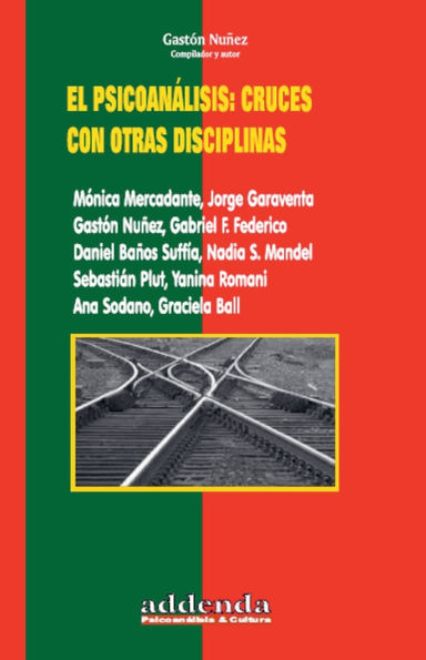 El psicoanï¿½lisis: cruces con otras disciplinas