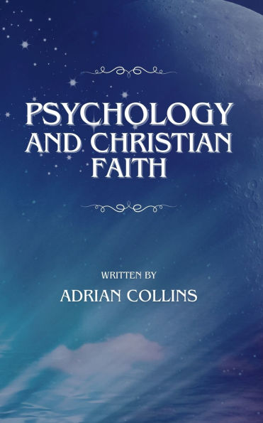 Psychology and Christian Faith