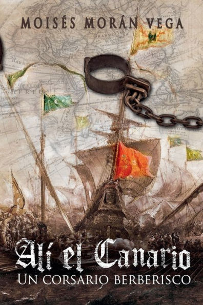Alï¿½ el Canario. Un corsario berberisco