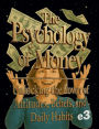 The Psychology of Money: Unlocking the Power of Attitudes, Beliefs, and Daily Habits