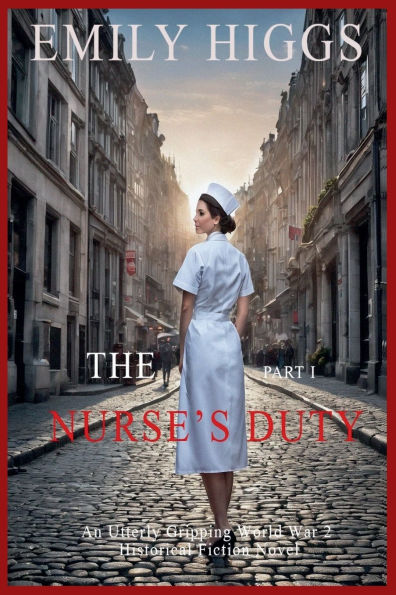 The Nurse's Duty: Part I