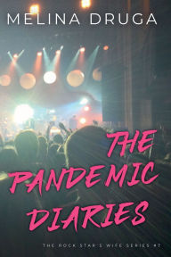 Download ebooks free amazon kindle The Pandemic Diaries (English Edition) 9798227335128 RTF by Melina Druga