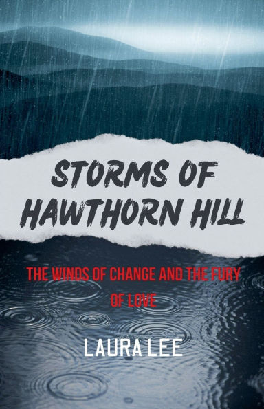 Storms of Hawthorn Hill: the Winds Change and Fury Love