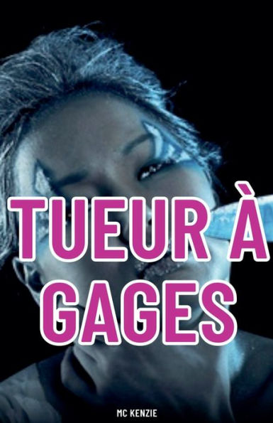 Tueur ï¿½ gages