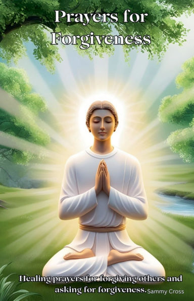 Prayers for Forgiveness