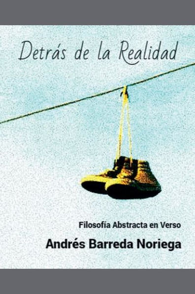 Detrï¿½s de la Realidad