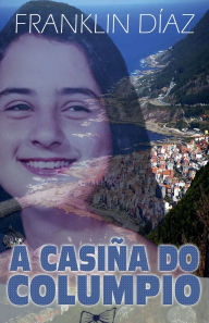 Title: A Casiï¿½a do Columpio, Author: Franklin Dïaz