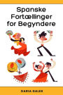 Spanske Fortællinger for Begyndere