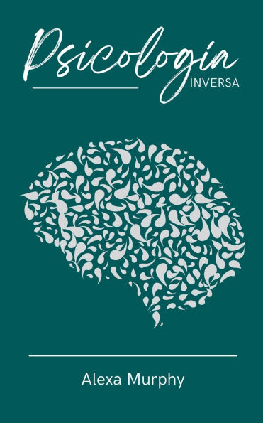 Psicologï¿½a Inversa