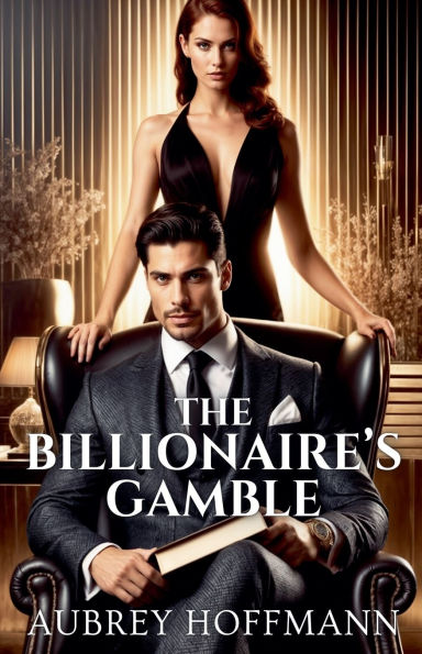 The Billionaire's Gamble