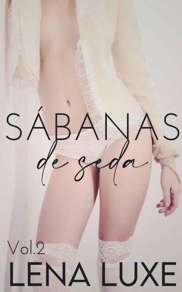 Sï¿½banas de seda Vol.2