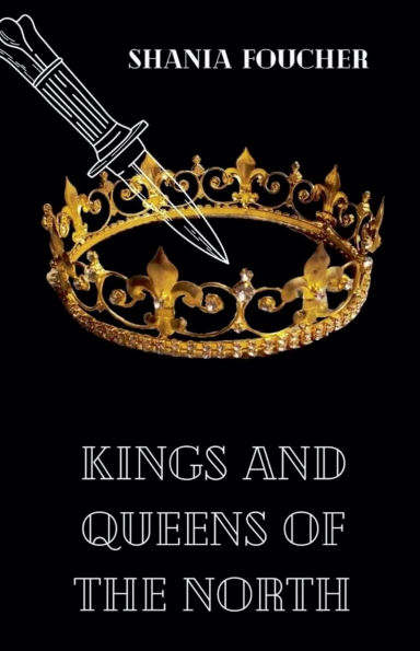 the Kings and Queens of North