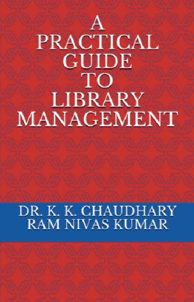 A Practical Guide To Library Management