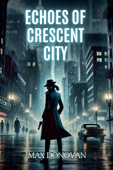Echoes of Crescent City