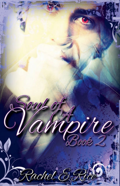 Soul of A Vampire Book 2