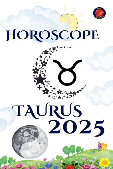 Taurus Horoscope 2025