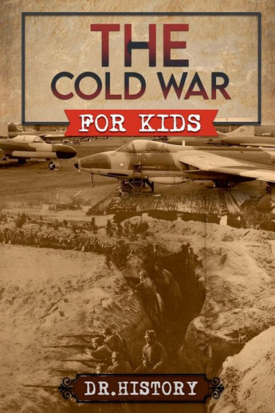 The Cold War for Kids