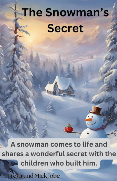 The Snowman's Secrets