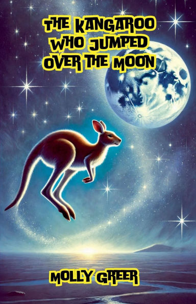 the Kangaroo Who Jumped Over Moon