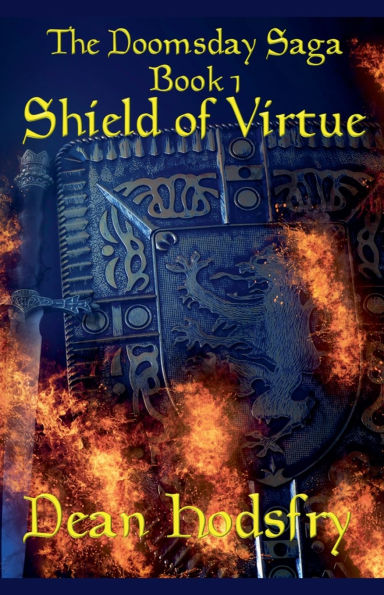 The Doomsday Saga: Shield of Virtue