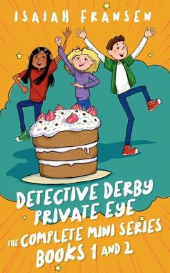 Detective Derby Private Eye The Complete Mini Series Books 1 And 2