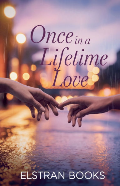 Once a Lifetime Love