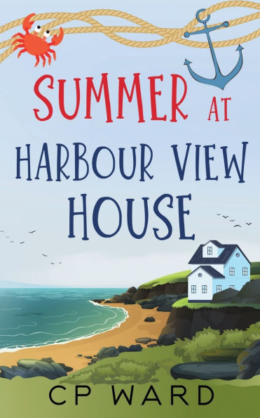 Summer at Harbour View House