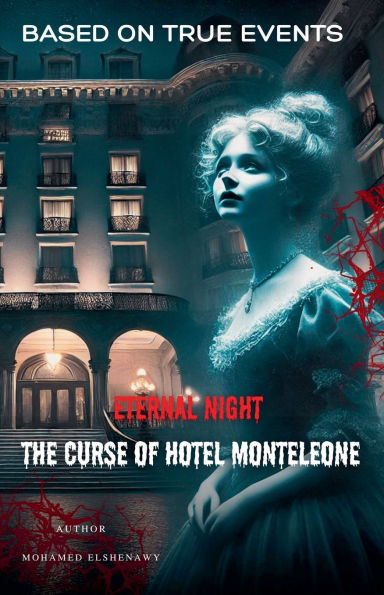 Eternal Night: The Curse of Hotel Monteleone